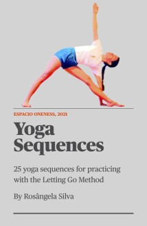 Yoga Sequenties: Letting Go Methode