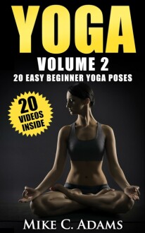 Yoga: 20 Eenvoudige Yoga Poses